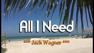 All I Need - Jack Wagner (KARAOKE VERSION) chords