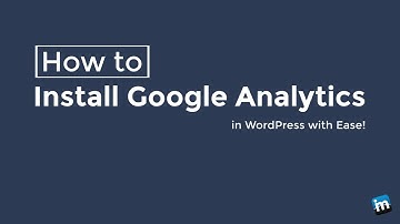 3 Simple Ways to Install Google Analytics in WordPress without Coding