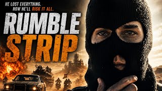 An Ex-Mercenary Fights To Save The Woman He Loves | RUMBLE STRIP | Full Movie
