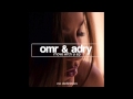 OMR Adry Beautiful People Radio Mix OMR Adry Beautiful People Radio Mix