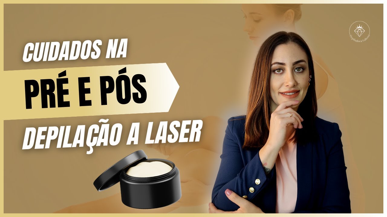 Cuidados na pré e pós depilação a laser - Live #016 - YouTube