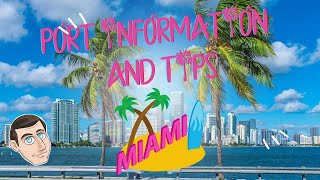 Cruise Port of Miami  Information and Tips and Tricks  #miami #miamicruiseport #portofmiami