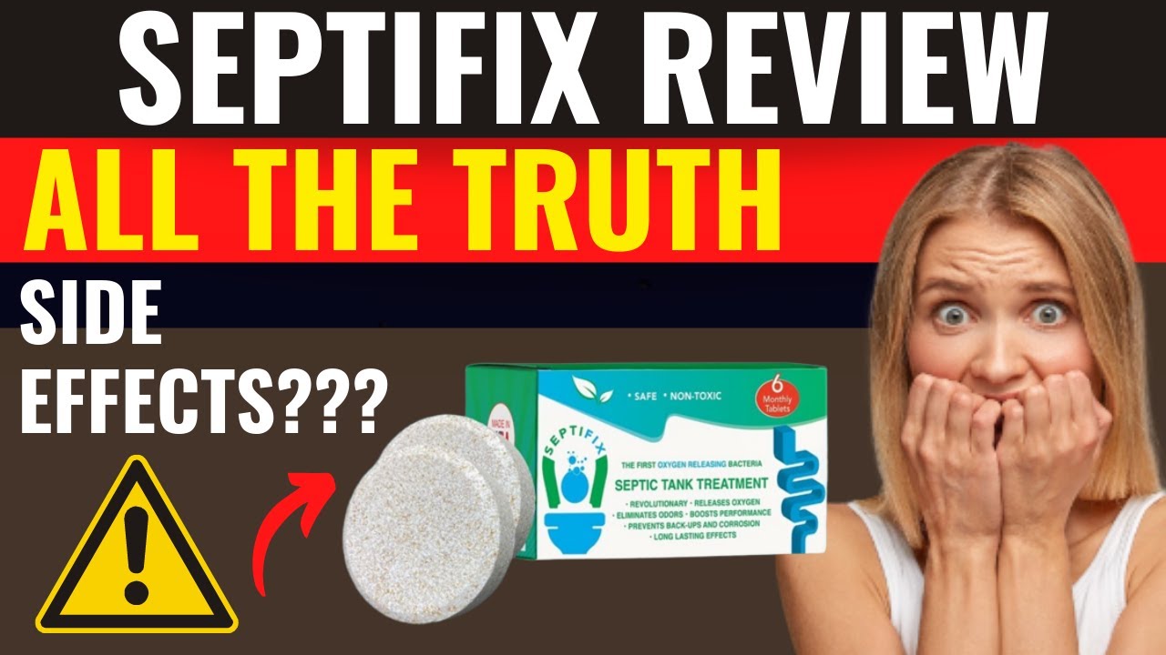 SEPTIFIX – Does Septifix Really Work? – Septifix Tablets [HONEST REVIEW 2023]