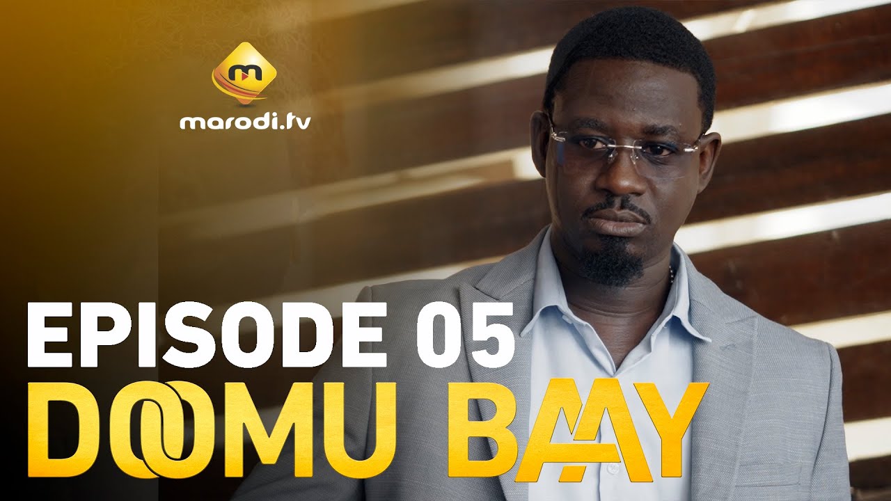 Série - Doomu Baay - Episode 05 - VOSTFR