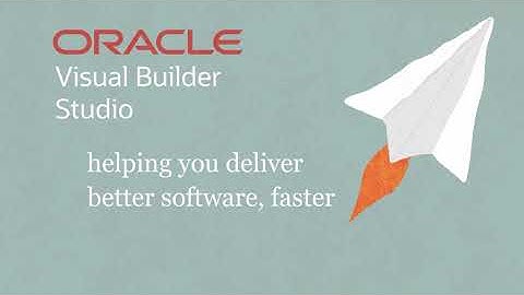 What is Oracle Visual Builder Studio
