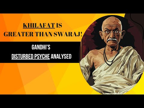 Gandhi’s Disturbed Psyche: An Analysis