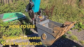 How to use a sunward quick hitch quick attach for the bucket