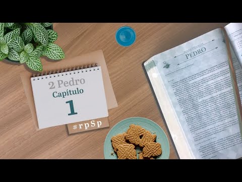2 Pedro 1 - Reavivados por Sua Palavra