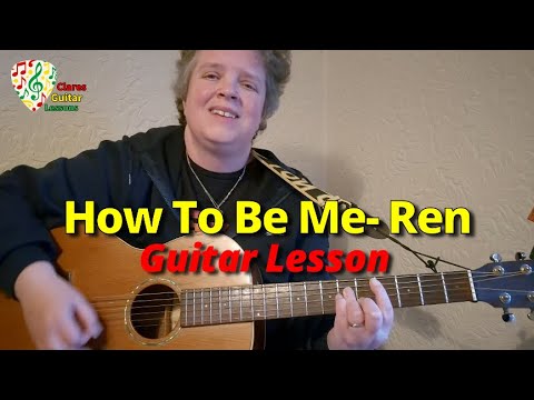 How To Be Me | Ren Gill | Guitar Lesson