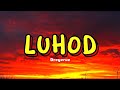 Dreycrus - Luhod (lyrics)