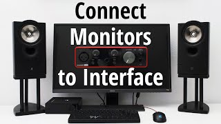 Setup Guide  Connect Studio Monitors to Audio Interface (best settings)