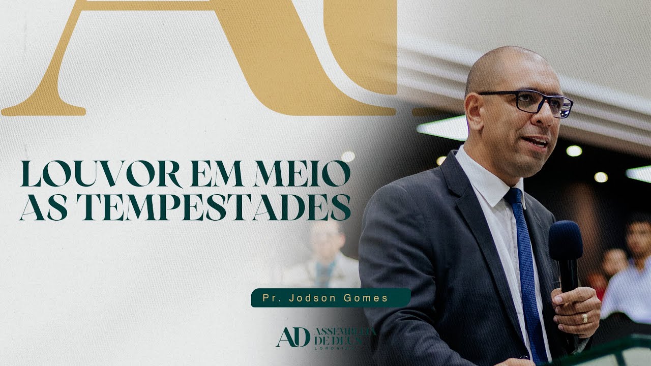 LOUVOR EM MEIO AS TEMPESTADES | Pr. Jodson Gomes | Domingo | 09/02/25