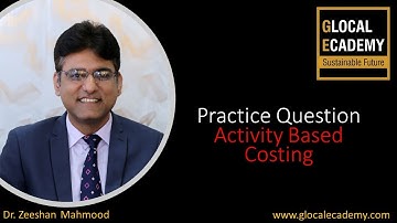 Practice Question - Activity Based Costing