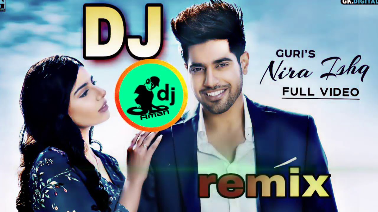 NIRA ISHQ  Guri 2018 New Punjabi Song  DJ remix Hard Vibretion mix DJ Zeeshan DJ