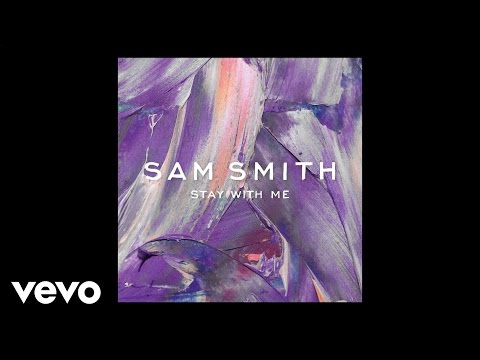 Sam Smith (+) Sam Smith - Stay With Me (Lyrics On Screen)