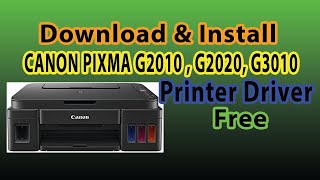 Install & Download Canon G2010  G2020 G3010 Printer Driver on Windows 10/8/7 screenshot 2