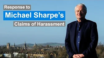 Response to Michael Sharpe's claims of harassment