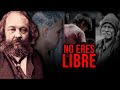 LA FARSA DE LA LIBERTAD desde el pensamiento de Mijaíl Bakunin | Filosofía desde cero