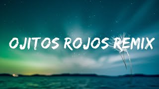 BLESSD x RYAN CASTRO - OJITOS ROJOS REMIX | Top Best Songs