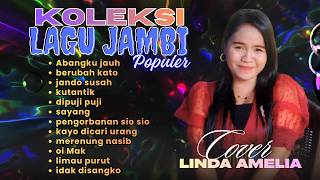 Koleksi lagu daerah jambi enak didengar,cover linda amelia
