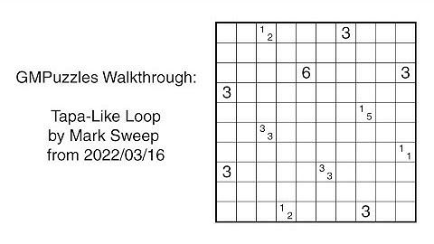 GMPuzzles - 2022/03/16 - Tapa-Like Loop by Mark Sweep
