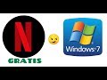 NETFLIX PARA WINDOWS 7/8 📺😬👍🏻