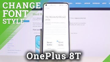 How to Change Font Type on OnePlus 8T – Set Up Font Style