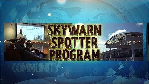 Skywarn Spotter Program PSA