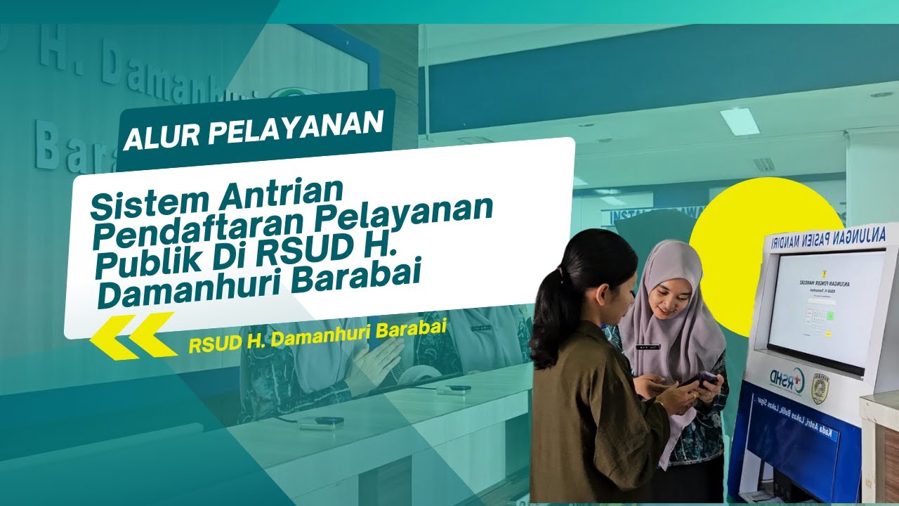 SISTEM ANTRIAN PENDAFTARAN PELAYANAN PUBLIK DI RSUD H. DAMANHURI BARABAI