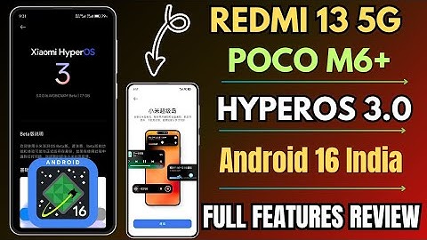Redmi 13 5G & POCO M6 Plus HyperOS 3.0 With Android 16 India Update Release, Full Features Review 