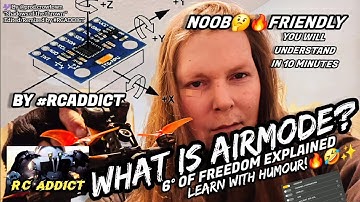 WHAT IS? BETAFLIGHT "AIR MODE" & "6 DEGREES OF FREEDOM" FULL EXPLANATION 2025! 📹#betaflight #airmode