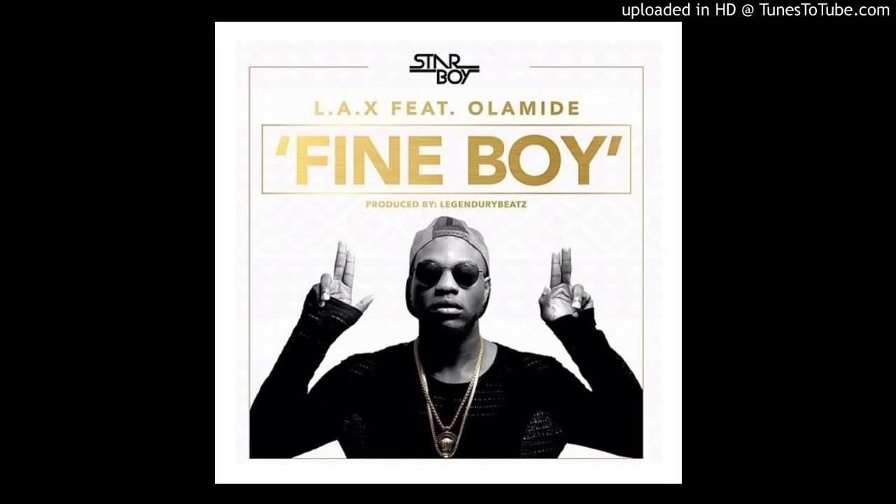 Download L.a.x ft. Olamide - Fineboy