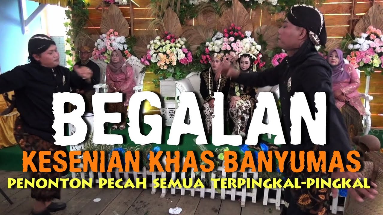BEGALAN ADAT BANYUMAS  || LUCU PENONTON PECAH SEMUA TERPINGKAL-PINGKAL