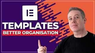 How to Improve Your Elementor Pro Template Organisation