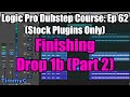 Logic Pro Dubstep Course (Stock Plugins Only) – Ep. 62: Designing the Drop 1b Pattern (Part 2)