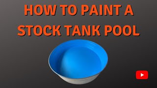 Stock Tank Pool Paint DIY - DIY Stock Tank Pool