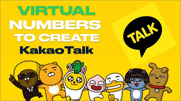 How to create a KakaoTalk account with virtual phone numbers