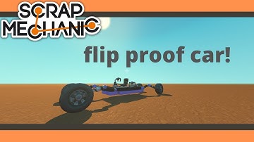 Scrap Mechanic  unflippable car! | cinematic showcase