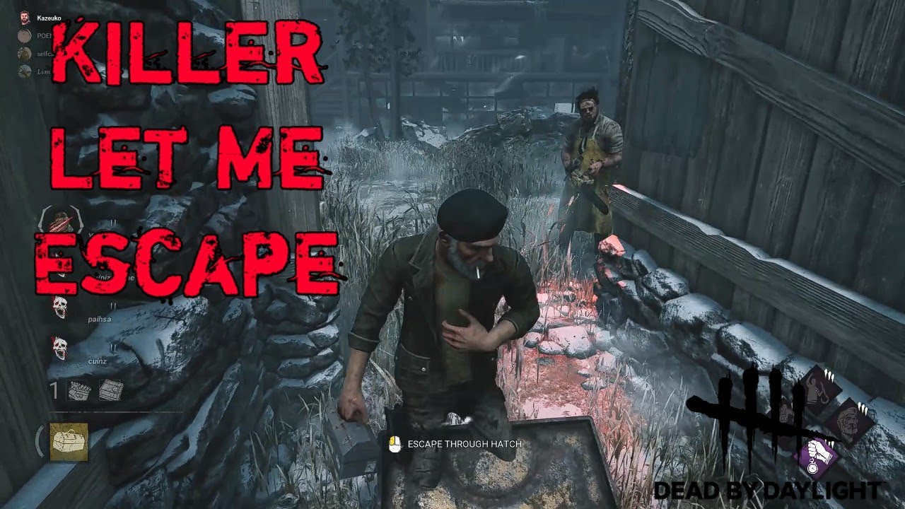 Killer Letting Me Escape | Dead By Daylight - YouTube