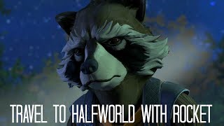 Guardians of the Galaxy The Telltale Series Episode 2 - Travel To Halfworld With Rocket