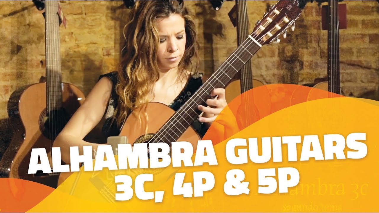 Presentación de las guitarras Alhambra 3C, 4P y 5P. Modelos  semiprofesionales - YouTube