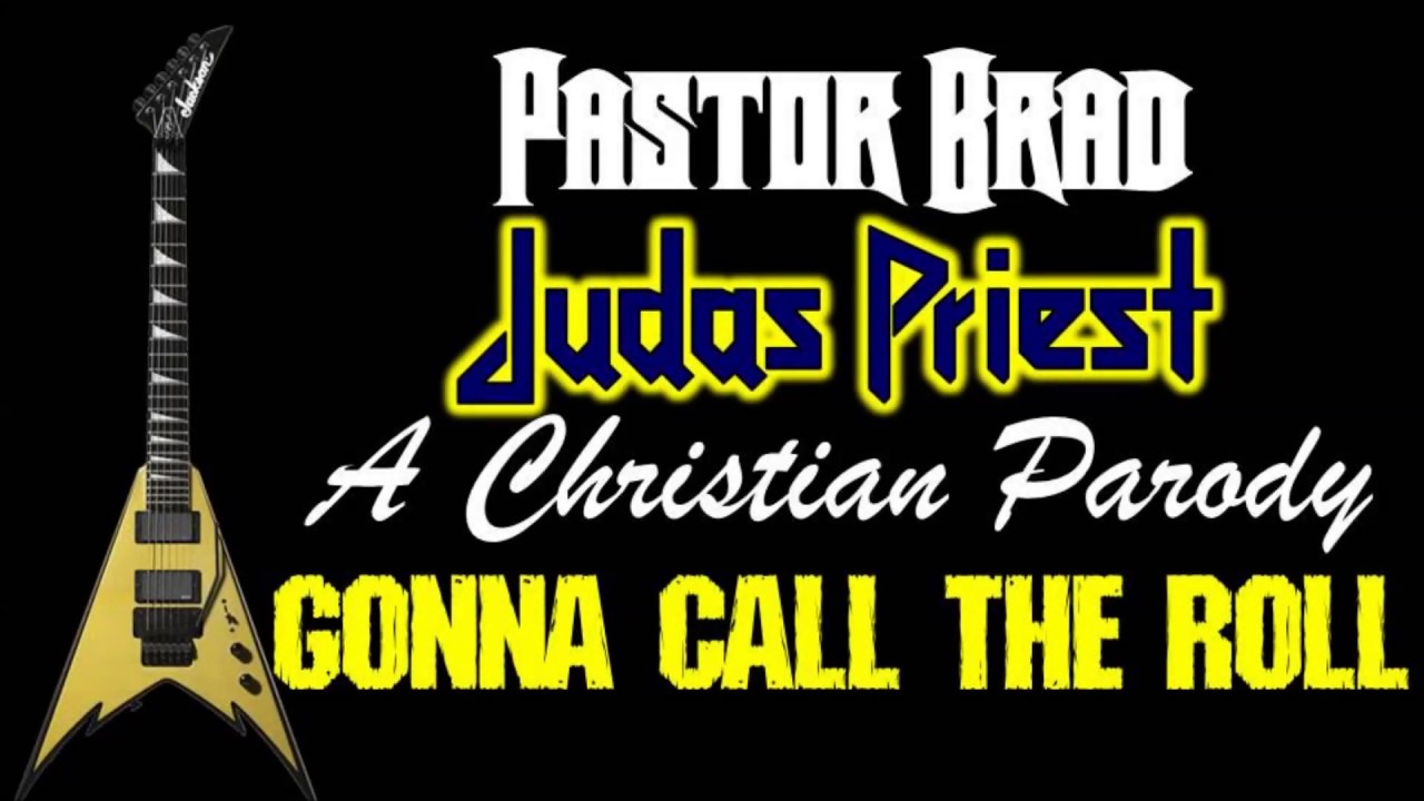 Christian Parody of Some Heads Are Gonna Roll by Judas Priest (AUDIO
