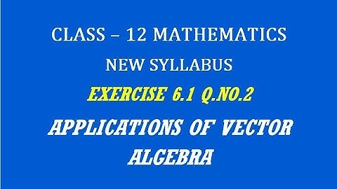 TN 12th Maths / Applications of Vector Algebra  / Exercise 6.1 Q.No. 2