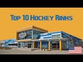 Top 10 Hockey Rinks (USA)