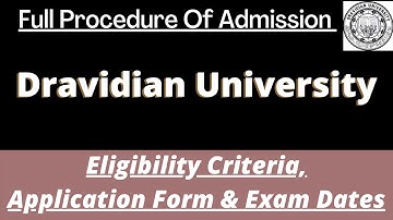 Dravidian University Admission 2023: Application (Soon), Dates, Eligibility, Pattern, Syllabus