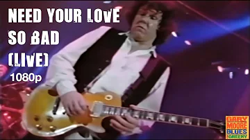 Gary Moore - Need Your Love So Bad (Live): Full HD