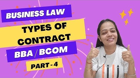 Business Law / BRF | Types Of A Contract |Simple | NEP | BBA /B.Com | Part -4 | #bbabcom