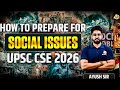 How to Prepare Social issues for UPSC 2026