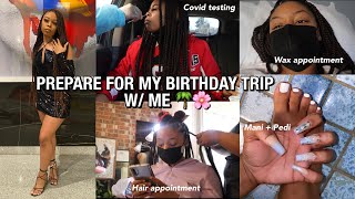 PREPARE WITH ME FOR MY 18TH BIRTHDAY TRIP (HAIR, NAILS, WAX + ETC…)