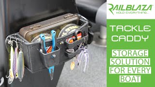 RAILBLAZA Tackle Caddy - Fishing Tackle Storage For All Boats 